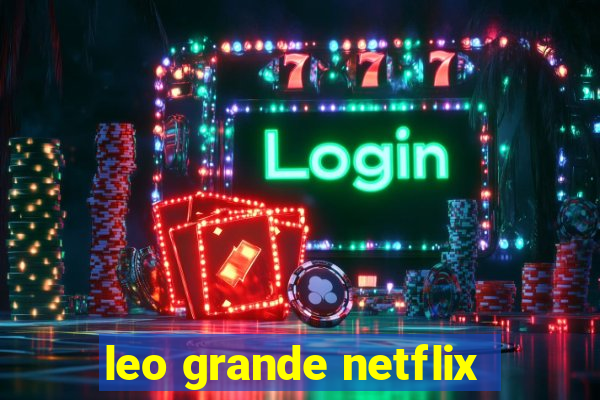 leo grande netflix